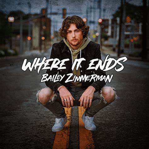 Bailey Zimmerman – Where It Ends Lyrics | Genius Lyrics