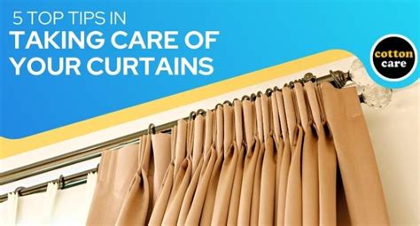 5 Top Tips in Taking Care of Your Curtains