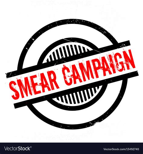 Smear campaign rubber stamp Royalty Free Vector Image