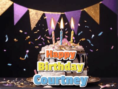 Happy Birthday Courtney GIF 70