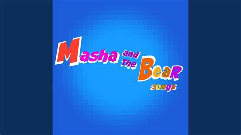 Masha and the Bear (Opening Theme) - YouTube