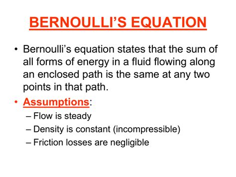 Bernoulli Energy Equation Assumptions - Tessshebaylo