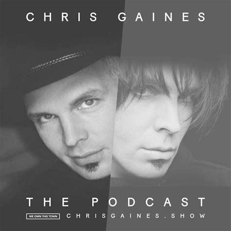 Chris Gaines: The Podcast on Stitcher