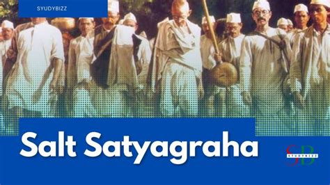 Salt Satyagraha (Dandi March) 12 Mar 1930 – 6 Apr 1930 - Education Updates