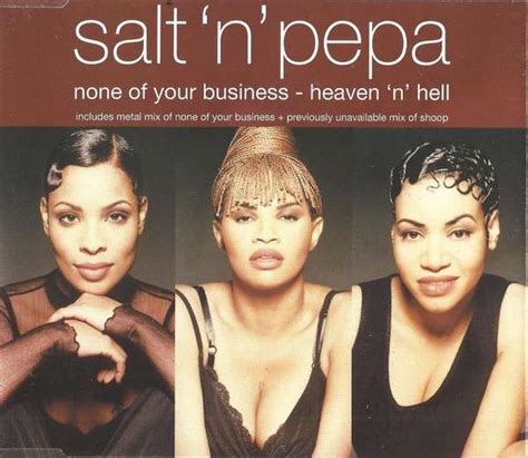 Salt 'N' Pepa - None Of Your Business - Heaven 'n' Hell | ArtistInfo