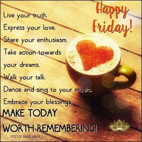 Happy Friday Make Today Worth Remembering! | Its friday quotes, Happy friday quotes, Friday ...