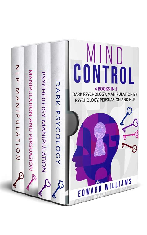 Mind Control: 4 Books in 1: Dark Psychology, Manipulation by Psychology, Persuasion and NLP by ...