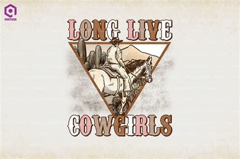 Long Live Cowgirls Graphic by Quoteer · Creative Fabrica