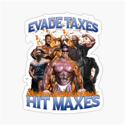 "Evade Taxes Hit Maxes 2" Sticker for Sale by joshemf | Redbubble