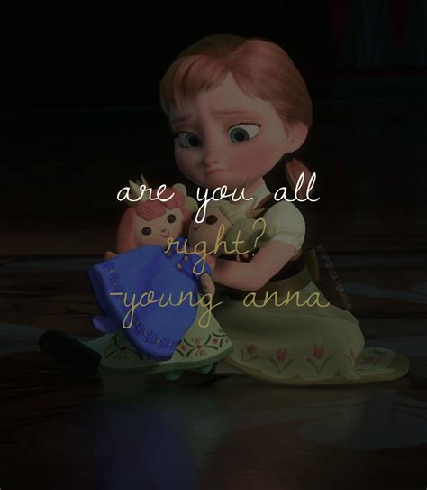 disney character quote • young anna Disney Characters Quotes, Character Quotes, Anna