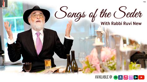 Songs of the Seder! 23 of the Most Popular Songs of Pesach with Rabbi Ruvi New | Jewish Insights