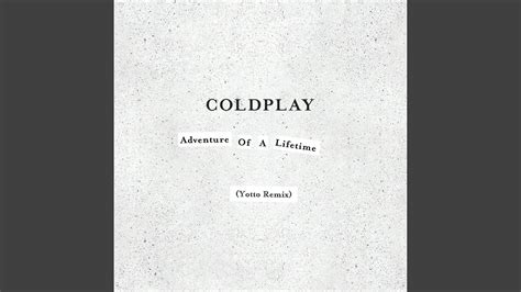 Coldplay - Adventure of a Lifetime Acordes - Chordify