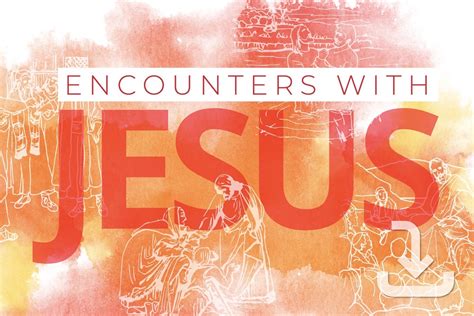 Encounters with Jesus - Empowered Homes