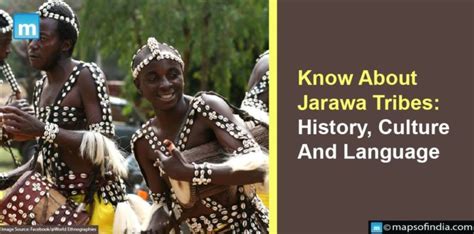 Know About Jarawa Tribes: History, Culture And Language - Culture