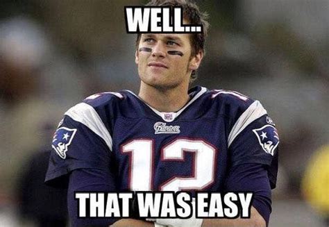 29 Best Memes of Tom Brady | New england patriots football, Patriots ...