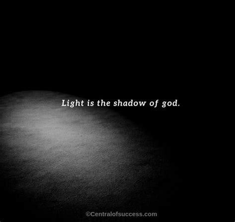 100+ SHADOW QUOTES ABOUT LIGHT AND DARKNESS