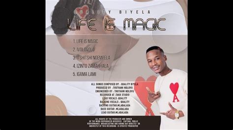 Quality Biyela Life is A Magic Extended Play [EP] 2022 - YouTube