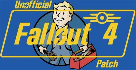 Unofficial Fallout 4 Patch Receives New Version That Includes Numerous ...