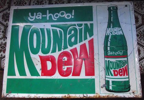 vintage 1970's Yahoo Mountain Dew sign | Mountain dew, Mountains and Soda