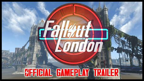 Fallout London DLC Sized Mod Showcased in Official Gameplay Trailer