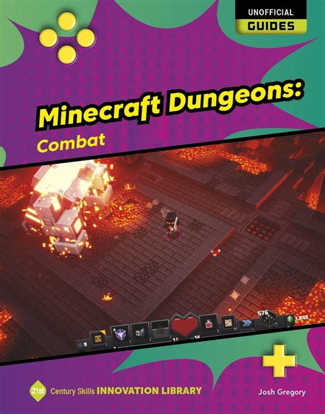 Minecraft Dungeons: Combat (21st Century Skills Innovation Library ...