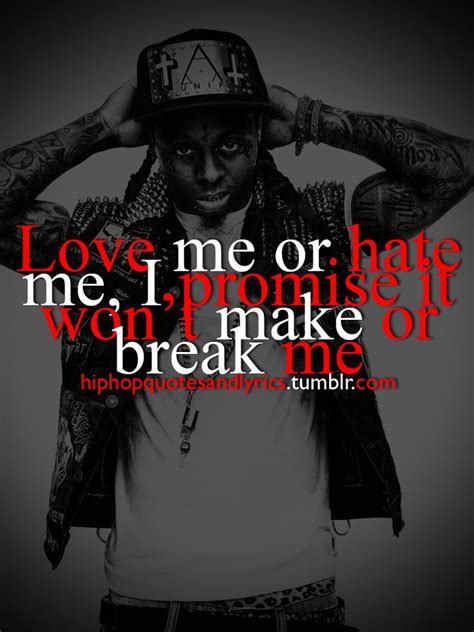 Quotes About Hip Hop Song (30 Quotes) | Lil wayne quotes, Rapper quotes ...