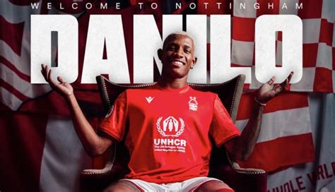 OFFICIAL: Nottingham Forest sign midfielder Danilo