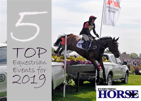 Top 5 Equestrian Events for 2019 | Everything Horse