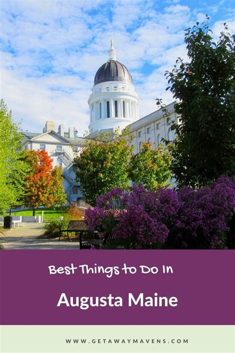 Augusta ME: Living History In Maine's Capital City | Maine vacation, Augusta maine, Visit maine