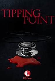 Tipping Point (TV Movie 2007) - IMDb