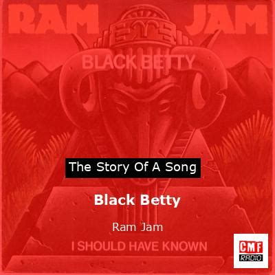 The story and meaning of the song 'Black Betty - Ram Jam