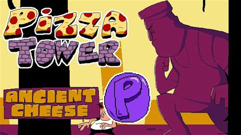 Pizza Tower - Ancient Cheese P Rank (All Toppins, All Secrets, High Continuous Combo) - YouTube