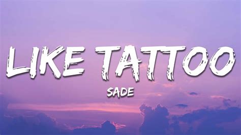 Sade - Like a Tattoo (Lyrics) - YouTube