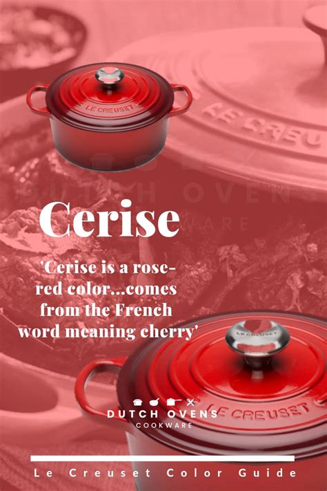 LE CREUSET COLOR GUIDE | COLORS | Dutch Ovens & Cookware