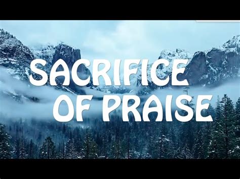 SACRIFICE OF PRAISE (with LYRICS) - ISGBT CHOIR Chords - Chordify