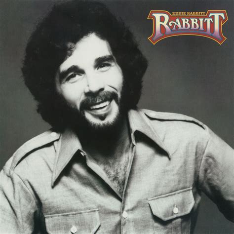 Eddie Rabbitt: best songs · discography · lyrics