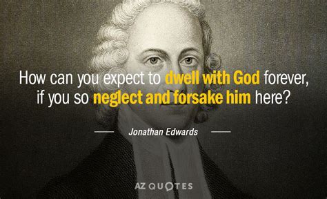 TOP 25 QUOTES BY JONATHAN EDWARDS (of 179) | A-Z Quotes