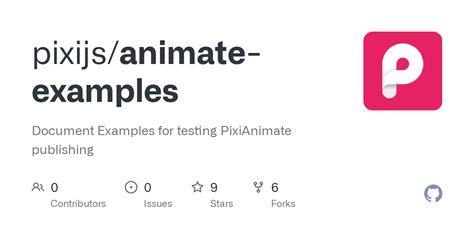 GitHub - pixijs/animate-examples: Document Examples for testing PixiAnimate publishing