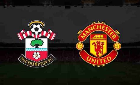 Southampton vs Manchester United Live Score and Commentary, Premier ...