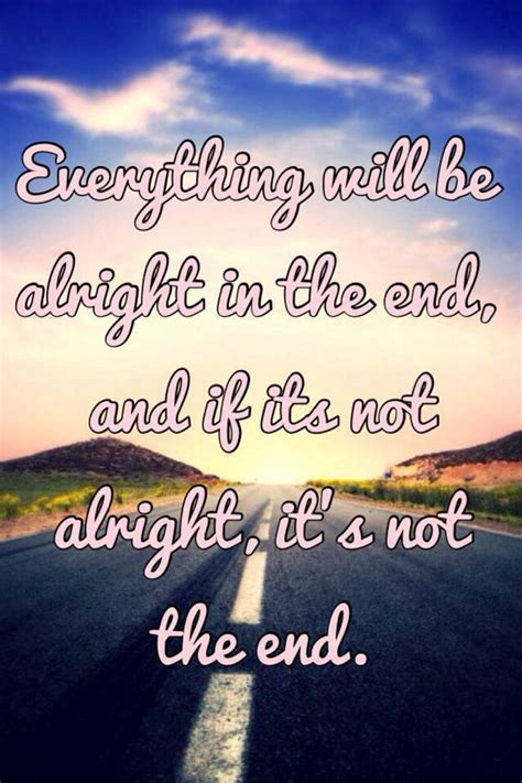 Everything is gonna be alright Gonna Be Alright, Everything Will Be Alright, Me Quotes, Ego Quotes