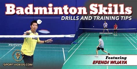 Badminton Skills, Drills and Training Tips featuring Coach Efendi W...