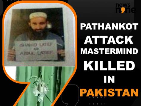 Pakistan: Pathankot attack mastermind Shahid Latif killed by ...