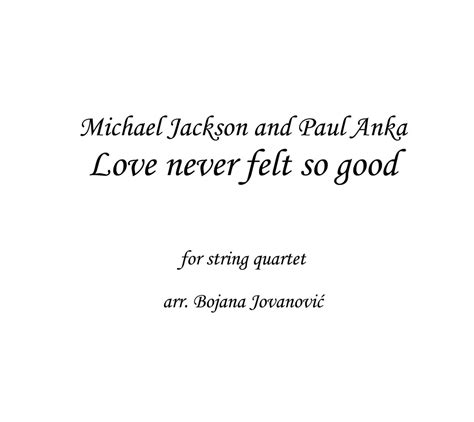 Love never felt so good Sheet music - String quartet - Violin - Viola - Cello