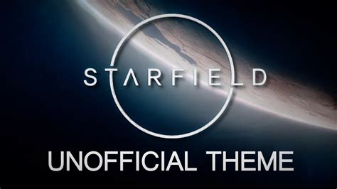 Starfield - Unofficial Theme - YouTube