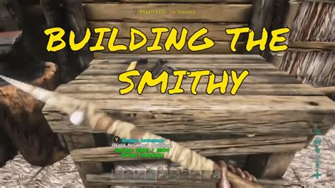 ARK: SURVIVAL EVOLVED- EP. 6- BUILDING THE SMITHY - YouTube