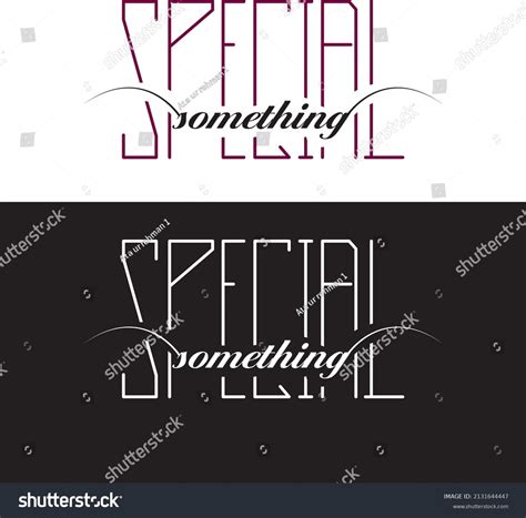 Something Special Calligraphic Typography Illustration Something Stock ...