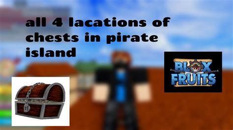 all 4 chest locations in pirate island (rblx bloxfruits) - YouTube