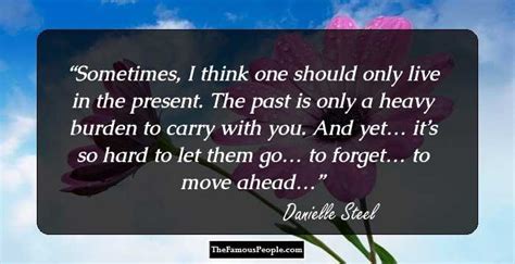 81 Memorable quotes by Danielle Steel, The Author of Safe Harbour