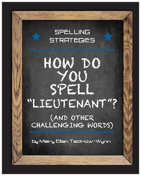 Spelling Strategies: How do you Spell Lieutenant - Homeschool Curriculum Fair