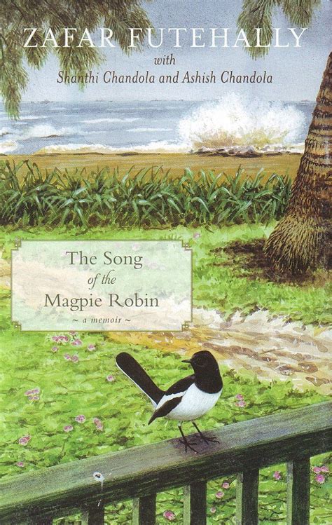 The Song of the Magpie Robin: A Memoir | NHBS Academic & Professional Books